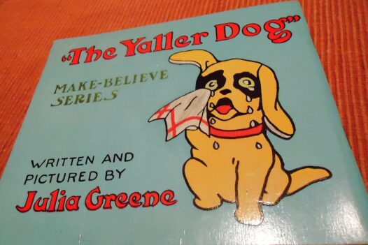 The Yaller Dog Make Believe Series